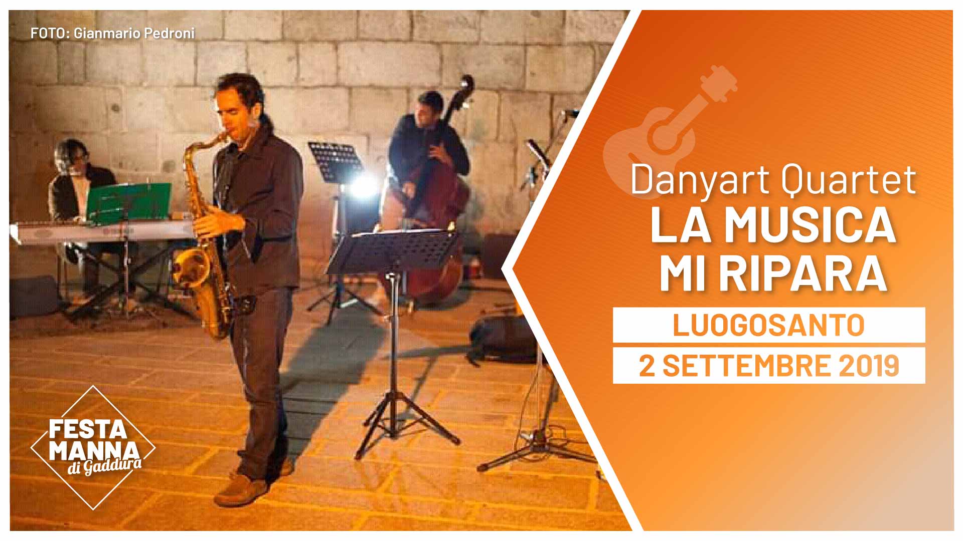 “La musica mi ripara”, concerto jazz del Danyart Quartet | Festa Manna di Gaddura 2019